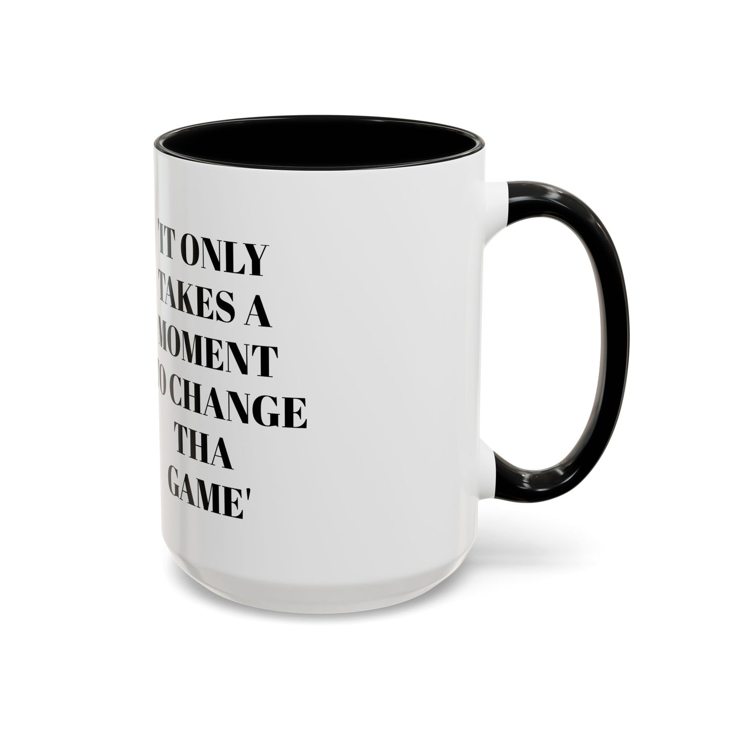Inspirational Accent Coffee Mug - Motivational Gift for Coffee Lovers